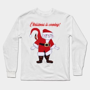 Christmas is Coming Santa cat Long Sleeve T-Shirt